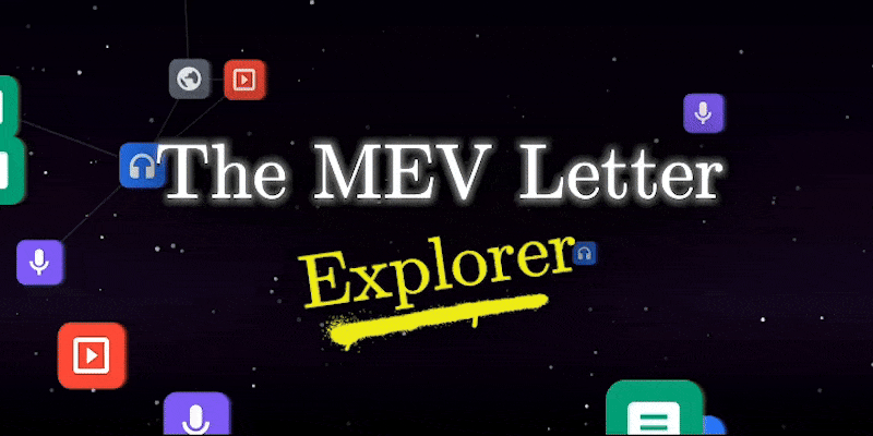 The_MEV_Letter_Explorer